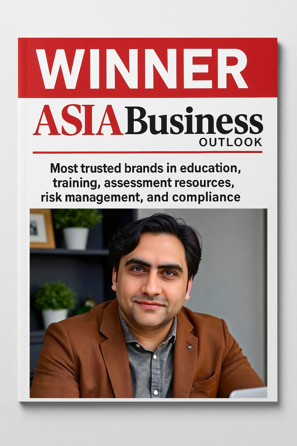 Sukh Sandhu is featured on the cover of Asia Business Outlook magazine as a winner in education and compliance.