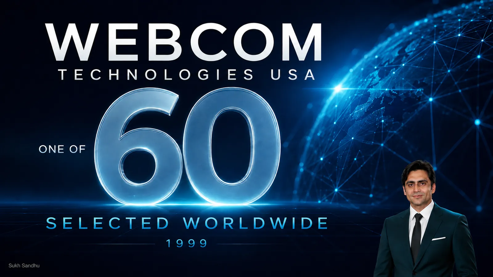 One of 60 selected worldwide by Webcom Technologies USA