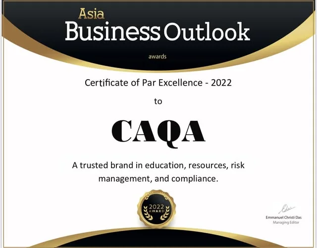 CAQA received a Certificate of Par Excellence from Asia Business Outlook in 2022 for compliance and quality.