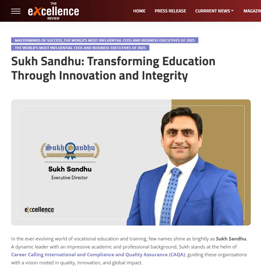 The Excellence Review features Sukh Sandhu discussing innovation and integrity in education.